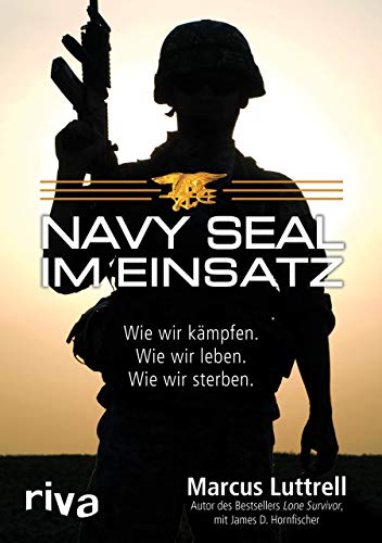 Imagen de archivo de Navy SEAL im Einsatz -Language: german a la venta por GreatBookPrices