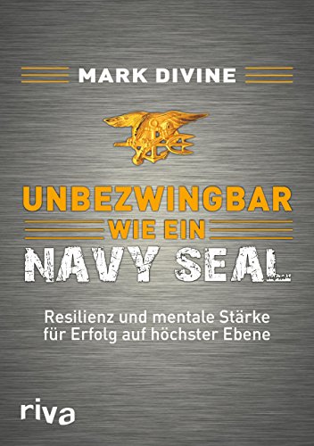 Stock image for Unbezwingbar wie ein Navy SEAL -Language: german for sale by GreatBookPrices