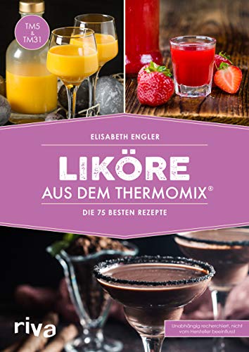 Stock image for Likre aus dem Thermomix -Language: german for sale by GreatBookPrices