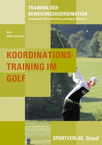 Stock image for Koordinationstraining im Golf for sale by medimops