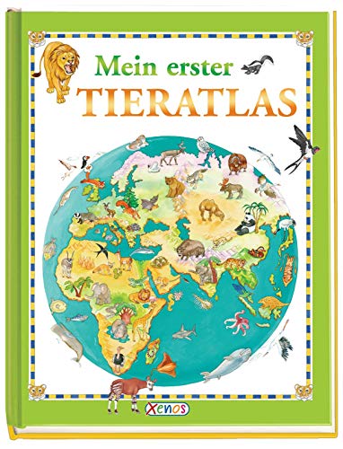 Stock image for Mein erster Tieratlas for sale by medimops