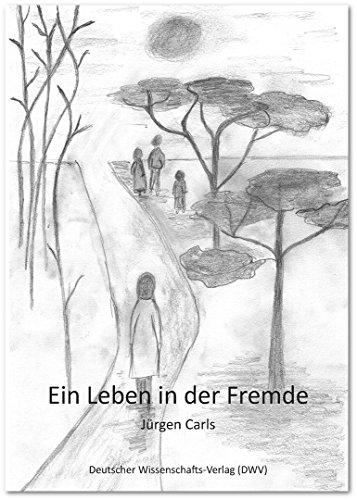 Stock image for Ein Leben in der Fremde for sale by medimops