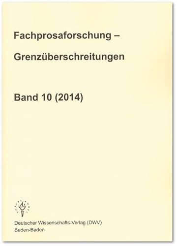 9783868881080: Fachprosaforschung - Grenzberschreitungen, Band 10 (2014)