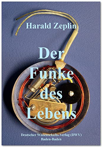 Beispielbild fr Der Funke des Lebens: Die Geschichte der Elektrizitt in der Medizin (DWV-Schriften zur Medizingeschichte) zum Verkauf von medimops