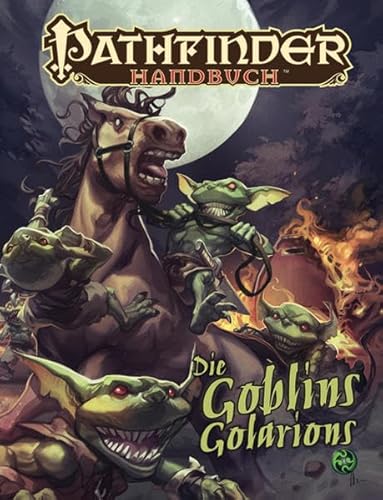 9783868892659: Die Goblins Golarions: Pathfinder Handbuch