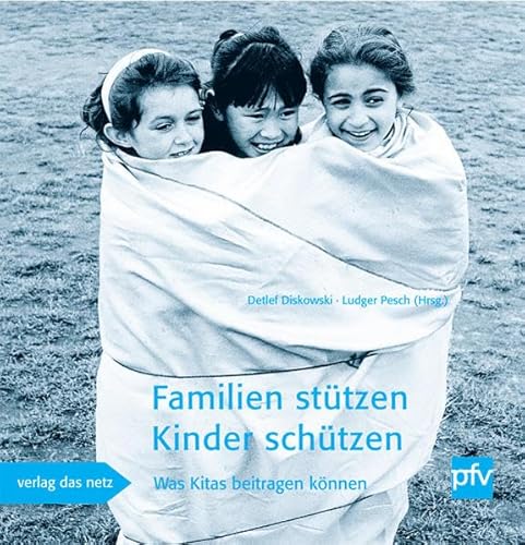 Beispielbild fr Familien sttzen - Kinder schtzen zum Verkauf von medimops