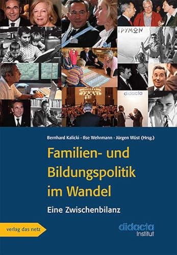 Beispielbild fr Familien- und Bildungspolitik im Wandel: Eine Zwischenbilanz zum Verkauf von medimops