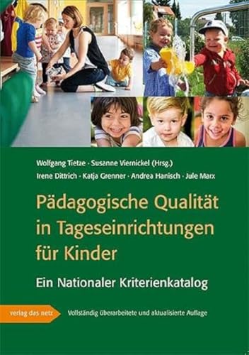 Pädagogische Qualität in Tageseinrichtungen für Kinder - Irene Dittrich