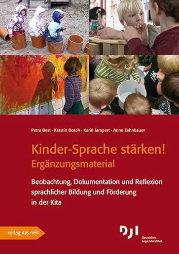 Beispielbild fr Kinder-Sprache strken! - Ergnzungsmaterial: Beobachtung, Dokumentation und Reflexion sprachlicher Bildung und Frderung in der Kita zum Verkauf von medimops