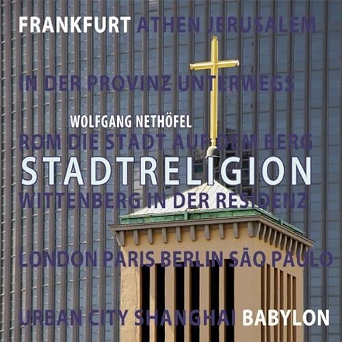 Beispielbild fr Stadtreligion Frankfurt - Babylon zum Verkauf von Buchpark