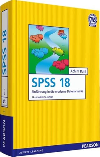 Beispielbild fr SPSS 18 (ehemals PASW): Einfhrung in die moderne Datenanalyse zum Verkauf von medimops