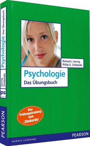 Stock image for Psychologie - Das bungsbuch: Das Prfungstraining zum Zimbardo (Pearson Studium - Psychologie) for sale by medimops