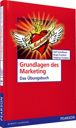 Stock image for B Grundlagen des Marketing - Marketing, Werbung, Vertrieb: Das bungsbuch (Pearson Studium - Economic BWL) for sale by medimops