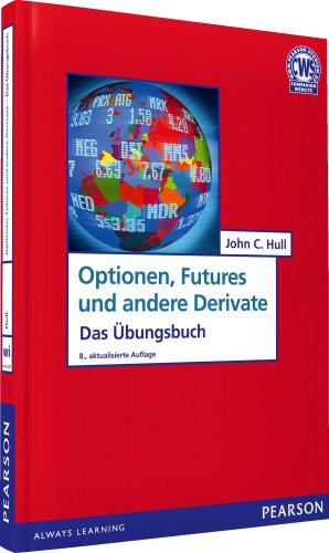 ÃœB Optionen, Futures und andere Derivate (9783868941197) by John C. Hull