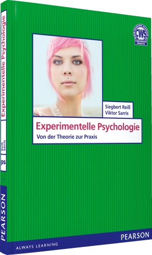 Beispielbild fr Experimentelle Psychologie - Von der Theorie zur Praxis (Pearson Studium - Psychologie) zum Verkauf von medimops