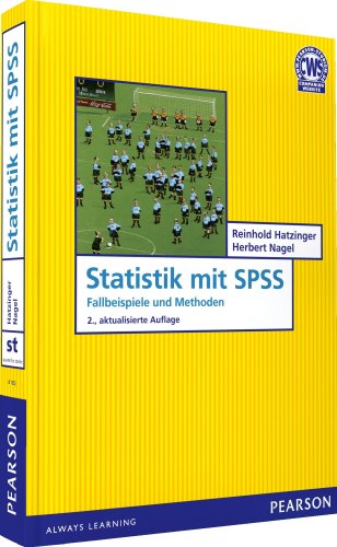 Beispielbild fr Statistik mit SPSS: Fallbeispiele und Methoden zum Verkauf von Fachbuch-Versandhandel