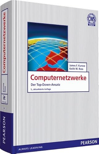 Stock image for Computernetzwerke: Der Top-Down-Ansatz (Pearson Studium - IT) [Gebundene Ausgabe] von Prof. James Kurose Professor fr Informatik Leitung Department of Computer Science University of Massachussetts Amherst, Keith Ross Leiter Abteilung Multimedia Communications Institut Eurcom Computernetzwerke und das Internet - Anwendungsschicht - Transportschicht - Vermittlungsschicht und Routing - Sicherungsschicht und LAN - Multimedia-Vernetzung - Sicherheit in Computernetzwerken - Netzwerkmanagement Anwendungsschicht: das Web und HTTP, Email, Peer-to-Peer-Netzwerke* Transportschicht: TCP und UDP, zuverlssige Datenbertragung, berlastkontrolle* Netzwerkschicht und Routing: IP, RIP, OSPF, BGP, Multicast* Sicherungsschicht und LANs: Mehrfachzugriff, Ethernet, Switching, VLAN's* Drahtlose Netzwerke: WLAN, Mobiltelefonie, Mobile IP* Multimedia-Vernetzung: Audio-/Video-Streaming, Internettelefonie, QoS* Sicherheit in Computernetzwerken: Firewalls, IPsec, PGP* Netzwerkmanagement: SNMP, SMI, ASN.1 Comp for sale by BUCHSERVICE / ANTIQUARIAT Lars Lutzer