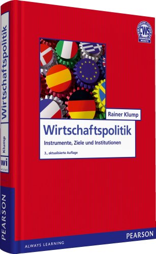 Beispielbild fr Wirtschaftspolitik Instrumente, Ziele und Institutionen zum Verkauf von Buchpark