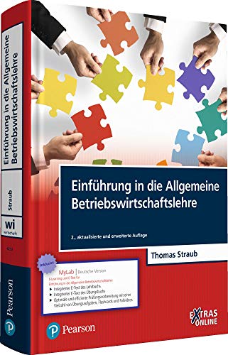 Beispielbild fr Einfhrung in die Allgemeine Betriebswirtschaftslehre - Inkl. MyLab Deutsche Version (Pearson Studium - Economic BWL) zum Verkauf von medimops