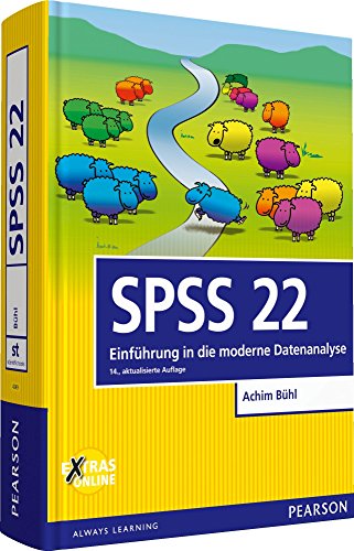 Stock image for SPSS 22: Einfhrung in die moderne Datenanalyse (Pearson Studium - Scientific Tools) for sale by medimops