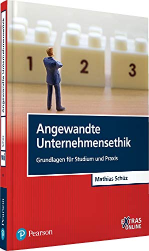 Beispielbild fr Angewandte Unternehmensethik: Grundlagen fr Studium und Praxis (Pearson Studium - Economic BWL) zum Verkauf von medimops