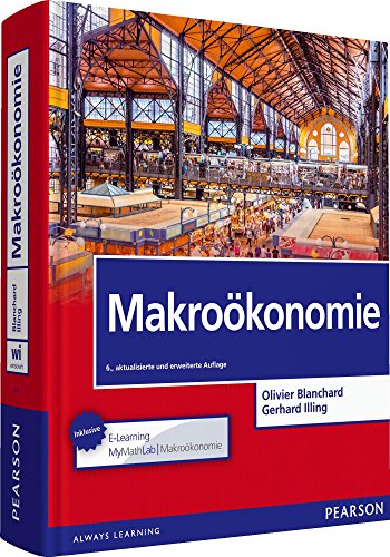 Beispielbild fr Makrokonomie mit MyMathLab | Makrokonomie (Pearson Studium - Economic VWL) zum Verkauf von medimops
