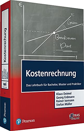 Stock image for Kostenrechnung: Das Lehrbuch fr Bachelor, Master und Praktiker for sale by Revaluation Books