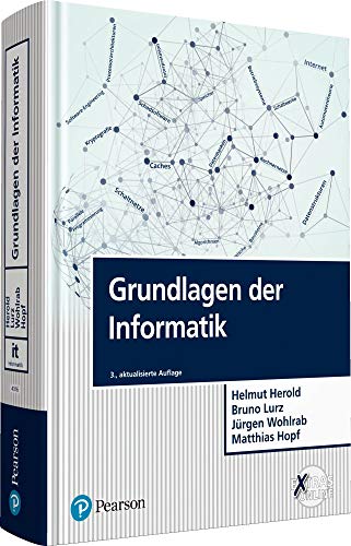 Beispielbild fr Grundlagen der Informatik (Pearson Studium - IT) zum Verkauf von medimops