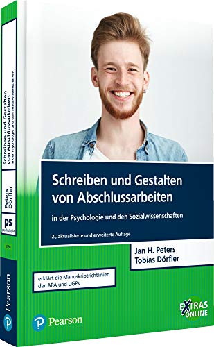 Beispielbild fr Schreiben und Gestalten von Abschlussarbeiten in der Psychologie und den Sozialwissenschaften (Pearson Studium - Psychologie) zum Verkauf von medimops