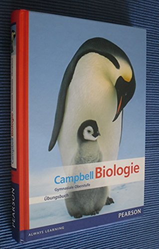 Biologie Oberstufe Übungsbuch - Der Trainer für das Bio-Abitur (Pearson Studium - Biologie Schule) - Campbell, Neil A., Reece, Jane B.
