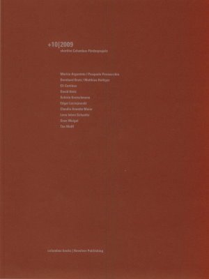 +10/2009 - Shortlist Columbus- Forderprojekt 09 (German Edition) (9783868950151) by Unknown Author