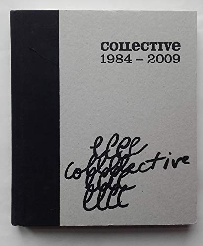9783868950335: Collective 1984-2009