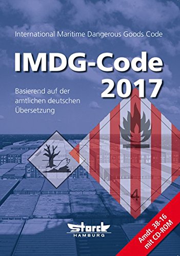 9783868973235: IMDG-Code 2017: inkl. Amdt. 38-16 basierend auf der amtlichen deutschen bersetzung
