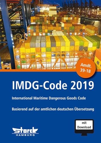 Stock image for IMDG-Code 2019: inkl. Amdt. 39-18 basierend auf der amtlichen deutschen bersetzung for sale by medimops