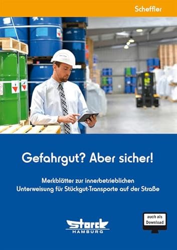 Stock image for Gefahrgut? Aber sicher!: Merkbltter zur innerbetrieblichen Unterweisung fr Stckgut-Transporte for sale by medimops