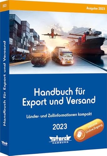 Beispielbild fr Handbuch fr Export und Versand: Lnder- und Zollinformationen kompakt zum Verkauf von medimops