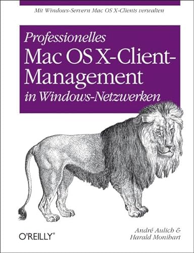 Stock image for Professionelles Mac OS X-Client-Management in Windows-Netzwerken for sale by medimops