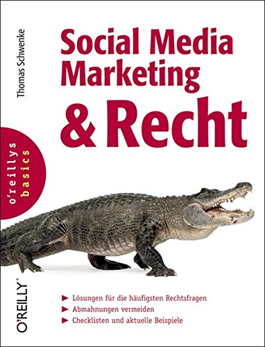 Imagen de archivo de O'Reillys basics: Social Media Marketing und Recht a la venta por medimops