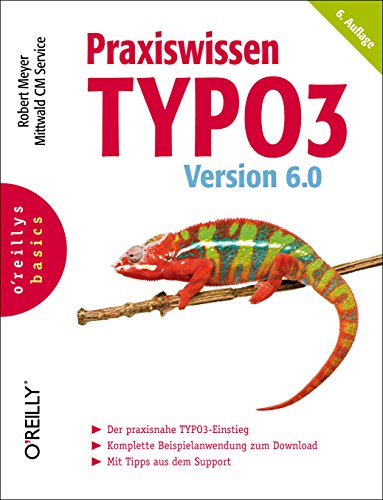 Stock image for Praxiswissen TYPO3 Version 6.0 for sale by medimops