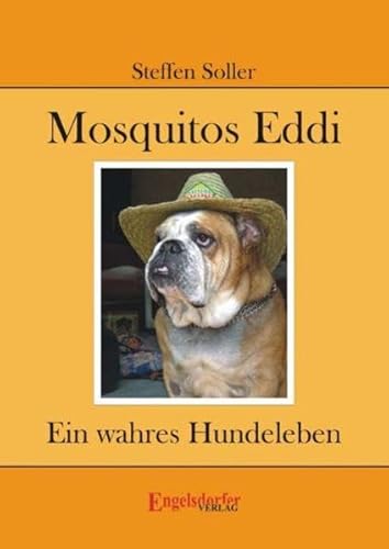 Imagen de archivo de Mosquitos Eddi. Ein wahres Hundeleben a la venta por medimops