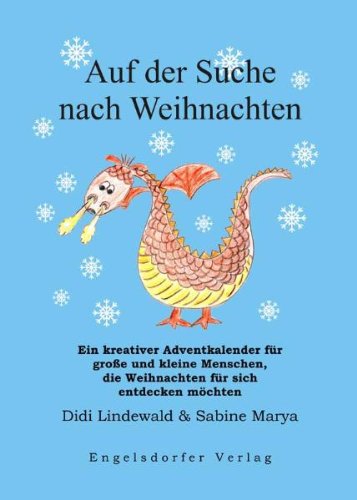 Beispielbild fr Auf der Suche nach Weihnachten: Ein kreativer Adventkalender fr groe und kleine Menschen zum Verkauf von Buchmarie