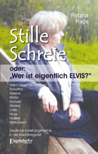 Beispielbild fr Stille Schreie. oder: Wer ist eigentlich Elvis zum Verkauf von medimops