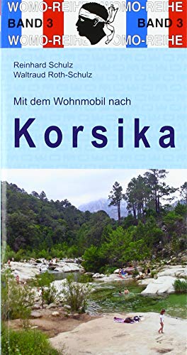 Stock image for Mit dem Wohnmobil nach Korsika (Womo-Reihe) for sale by medimops