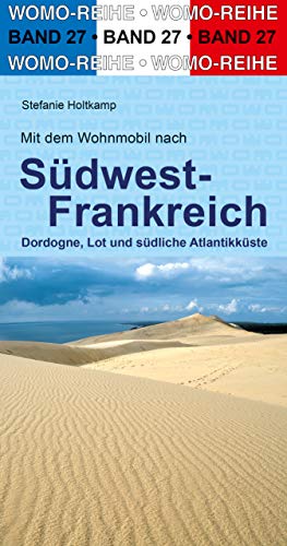 Stock image for Mit dem Wohnmobil nach Sdwest-Frankreich -Language: german for sale by GreatBookPrices