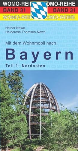 Beispielbild fr Bayern Nordost: Womo Band 31 zum Verkauf von Ammareal