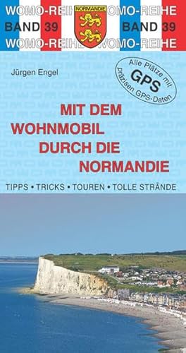 Beispielbild fr Mit dem Wohnmobil durch die Normandie zum Verkauf von medimops