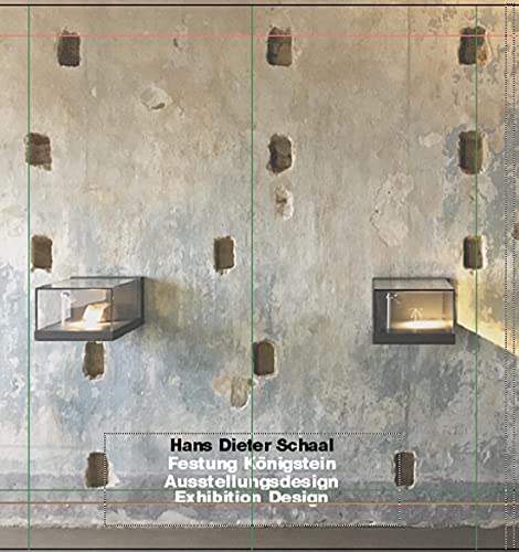 Stock image for Hans Dieter Schaal: Festung Knigstein: Ausstellungsdesign / Exhibition Design for sale by Revaluation Books