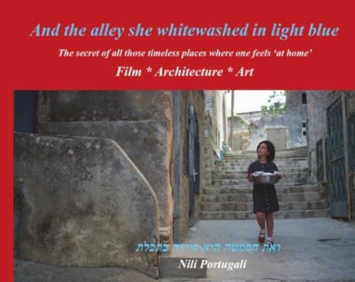 Beispielbild fr AND THE ALLEY SHE WHITEWASHED IN LIGHT B Format: Paperback zum Verkauf von INDOO