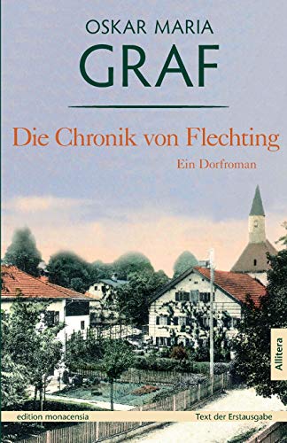Imagen de archivo de Die Chronik von Flechting: Ein Dorfroman a la venta por medimops