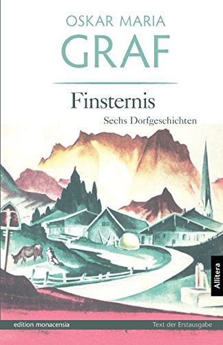 Stock image for Finsternis: Sechs Dorfgeschichten Text der Erstausgabe von 1926 for sale by medimops
